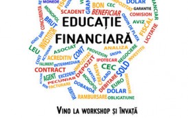 Vino la workshop-ul  „Educație financiară”!